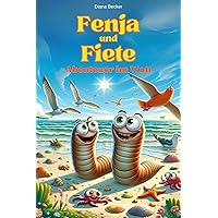 Fenja und Fiete: Abenteuer im Watt (German Edition) Fenja und Fiete: Abenteuer im Watt (German Edition) Kindle Paperback
