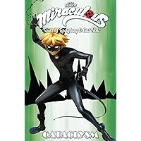 Miraculous: Tales of Ladybug and Cat Noir: Cataclysm (MIRACULOUS TALES LADYBUG & CAT NOIR TP S1) Miraculous: Tales of Ladybug and Cat Noir: Cataclysm (MIRACULOUS TALES LADYBUG & CAT NOIR TP S1) Paperback