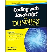 Coding with JavaScript FD (For Dummies Series) Coding with JavaScript FD (For Dummies Series) Paperback