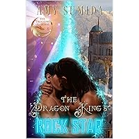 The Dragon King's Rock Star: A Gay Fantasy Romance (The Dragons of Serai Book 5) The Dragon King's Rock Star: A Gay Fantasy Romance (The Dragons of Serai Book 5) Kindle Audible Audiobook Paperback