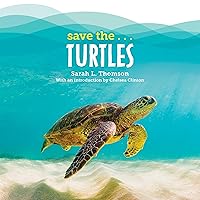 Save the...Turtles: Save the... Save the...Turtles: Save the... Kindle Audible Audiobook Hardcover Paperback