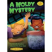 A Moldy Mystery (Science Solves It!) A Moldy Mystery (Science Solves It!) Paperback Kindle Library Binding