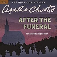 After the Funeral: A Hercule Poirot Mystery After the Funeral: A Hercule Poirot Mystery Audible Audiobook Kindle Paperback Hardcover Mass Market Paperback Audio CD