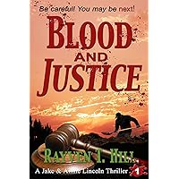 Blood and Justice: A Private Investigator Serial Killer Mystery (A Jake & Annie Lincoln Thriller Book 1)