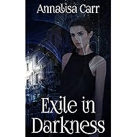 Exile in Darkness: An Urban Fantasy Novel (The British Covens Book 1)