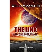 THE LINK: WELCOME TO HUMANITY (The Link Series Book 1)