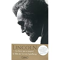 Abraham Lincoln. L'homme qui rêva l'Amérique. (French Edition) Abraham Lincoln. L'homme qui rêva l'Amérique. (French Edition) Kindle Paperback Pocket Book