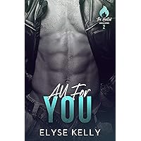 All For You: The Heated Novella Series All For You: The Heated Novella Series Kindle Paperback