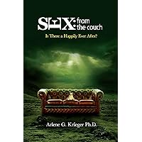 Sex from the Couch: Is There a Happily Ever After Sex from the Couch: Is There a Happily Ever After Kindle Paperback