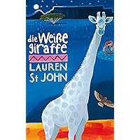 Die weiße Giraffe (German Edition) Die weiße Giraffe (German Edition) Kindle Hardcover Paperback
