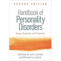 Handbook of Personality Disorders: Theory, Research, and Treatment Handbook of Personality Disorders: Theory, Research, and Treatment Paperback eTextbook Hardcover