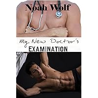 My New Doctor's Examination (Gay M/M First Time)