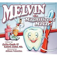 Melvin the Magnificent Molar Melvin the Magnificent Molar Paperback Kindle