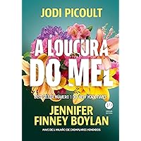 A loucura do mel (Portuguese Edition) A loucura do mel (Portuguese Edition) Kindle Paperback