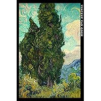 Vincent van Gogh: Cipressi. Quaderno elegante per gli amanti dell'arte. (Italian Edition) Vincent van Gogh: Cipressi. Quaderno elegante per gli amanti dell'arte. (Italian Edition) Paperback