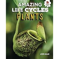 Plants (Amazing Life Cycles) Plants (Amazing Life Cycles) Library Binding