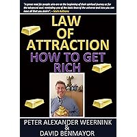 LAW OF ATTRACTION: HOW TO GET RICH LAW OF ATTRACTION: HOW TO GET RICH Kindle Paperback