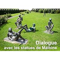 Dialogue avec les statues de Malbine (Calendrier mural 2020 DIN A4 horizontal): Une statue vivante visite une exposition. (Calendrier mensuel, 14 Pages ) (French Edition)