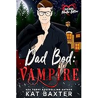 Dad Bod: Vampire Dad Bod: Vampire Kindle