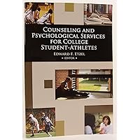 Counseling and Psychological Services for College Student-Athletes Counseling and Psychological Services for College Student-Athletes Paperback Mass Market Paperback
