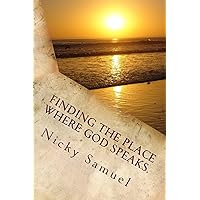Finding the Place Where God Speaks Finding the Place Where God Speaks Kindle Paperback