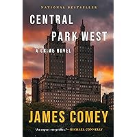 Central Park West: A Crime Novel Central Park West: A Crime Novel Kindle Audible Audiobook Hardcover Paperback Audio CD