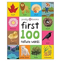 First 100 Padded: Nature Words First 100 Padded: Nature Words Board book