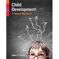 Child Development: A Topical Approach Child Development: A Topical Approach eTextbook Hardcover Loose Leaf