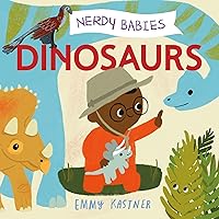 Nerdy Babies: Dinosaurs (Nerdy Babies, 5) Nerdy Babies: Dinosaurs (Nerdy Babies, 5) Board book Kindle Audible Audiobook Hardcover