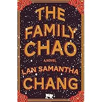 The Family Chao: A Novel The Family Chao: A Novel Kindle Paperback Audible Audiobook Hardcover