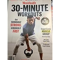 Men's health magazine 30 minute workouts get seriously strong seriously fast
