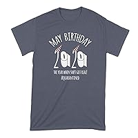 May Quarantine Birthday Shirt 2020 May Birthday Quarantined Tshirt