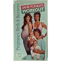 Jane Fonda's Pregnancy, Birth and Recovery Workout [VHS] Jane Fonda's Pregnancy, Birth and Recovery Workout [VHS] VHS Tape