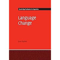 Language Change (Cambridge Textbooks in Linguistics) Language Change (Cambridge Textbooks in Linguistics) eTextbook Hardcover Paperback