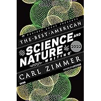 The Best American Science and Nature Writing 2023 The Best American Science and Nature Writing 2023 Kindle Paperback Audible Audiobook Audio CD