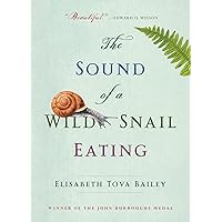 The Sound of a Wild Snail Eating The Sound of a Wild Snail Eating Paperback Kindle Audible Audiobook Hardcover MP3 CD