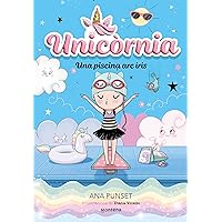 Unicòrnia 9 - Una piscina arc iris: Primeres lectures en català Unicòrnia 9 - Una piscina arc iris: Primeres lectures en català Kindle Paperback
