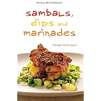 Mini Sambals, Dips and Marinades (Periplus Mini Cookbook Series) Mini Sambals, Dips and Marinades (Periplus Mini Cookbook Series) Kindle