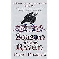 Season of the Raven (Servant of the Crown Book 1) Season of the Raven (Servant of the Crown Book 1) Kindle Audible Audiobook Paperback Audio CD