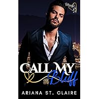 Call My Bluff: From Valentine's to Vegas Call My Bluff: From Valentine's to Vegas Kindle