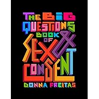 The Big Questions Book of Sex & Consent The Big Questions Book of Sex & Consent Hardcover Kindle Audible Audiobook