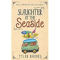 Slaughter at the Seaside (Max's Campervan Case Files Book 2)
