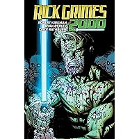 Rick Grimes 2000 Rick Grimes 2000 Hardcover