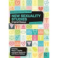 Introducing the New Sexuality Studies: Original Essays Introducing the New Sexuality Studies: Original Essays Paperback Kindle Hardcover