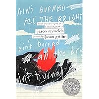 Ain't Burned All the Bright Ain't Burned All the Bright Hardcover Audible Audiobook Kindle Audio CD
