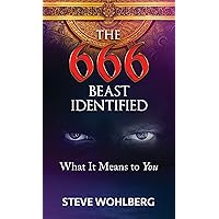 The 666 Beast Identified The 666 Beast Identified Kindle Paperback