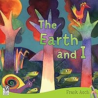 The Earth and I (Rise and Shine) The Earth and I (Rise and Shine) Paperback Library Binding