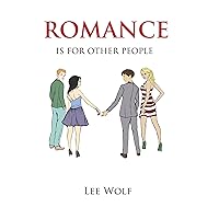 Romance is for Other People Romance is for Other People Kindle Paperback