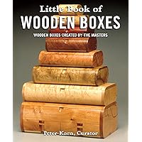 Little Book of Wooden Boxes: Wooden Boxes Created by the Masters (Fox Chapel Publishing) Featuring 31 of Today's Finest Woodworkers & Artisans with Profiles, Insights, and Studio-Quality Photos Little Book of Wooden Boxes: Wooden Boxes Created by the Masters (Fox Chapel Publishing) Featuring 31 of Today's Finest Woodworkers & Artisans with Profiles, Insights, and Studio-Quality Photos Hardcover Kindle