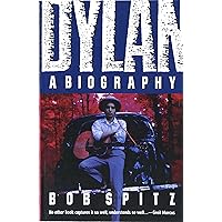 Dylan: A Biography Dylan: A Biography Kindle Paperback Hardcover